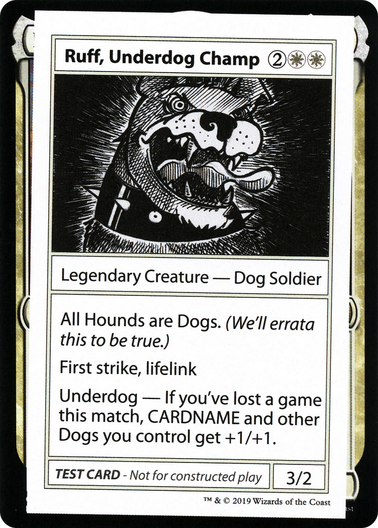 Ruff, Underdog Champ (No PW Symbol) (CMB1-) - Mystery Booster Playtest Cards 2021