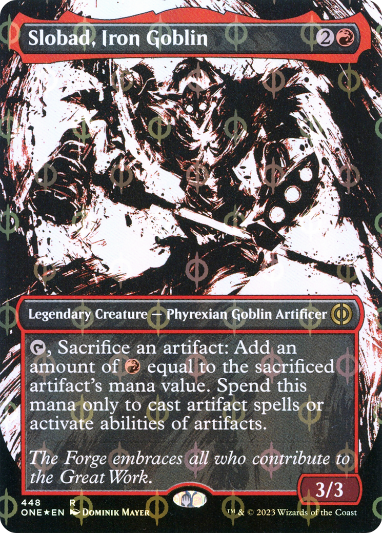 Slobad, Iron Goblin (Showcase) (Step-and-Compleat Foil) (ONE-448) - Phyrexia: All Will Be One: (Showcase) (Borderless) Foil