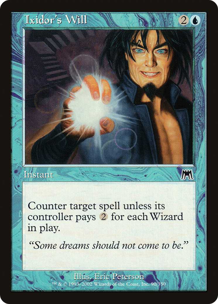 Volonté d'Ixidor (ONS-090) - Onslaught Foil