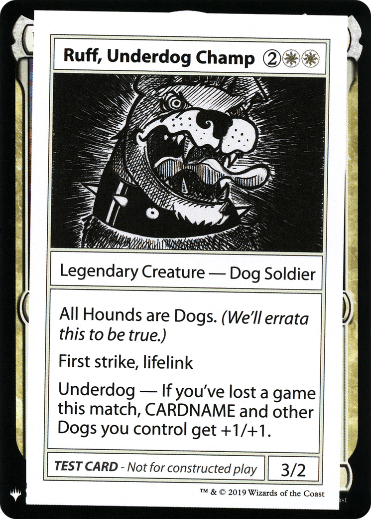 Ruff, Underdog Champ (CMB1-) - Mystery Booster Playtest Cards 2019