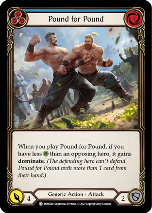 Pound for Pound (Blue) (MON280) - Monarch Unlimited Edition