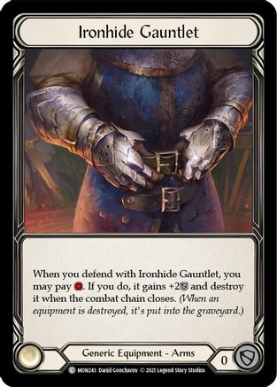 Ironhide Gauntlet (MON243) - Monarch 1st Edition Cold Foil
