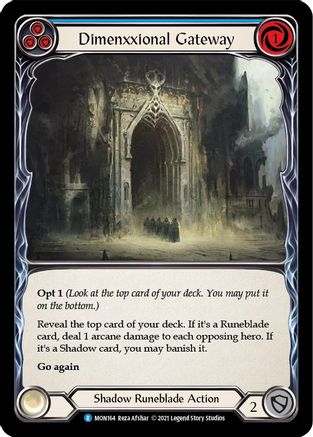 Dimenxxional Gateway (Blue) (MON164) - Monarch Unlimited Edition Rainbow Foil