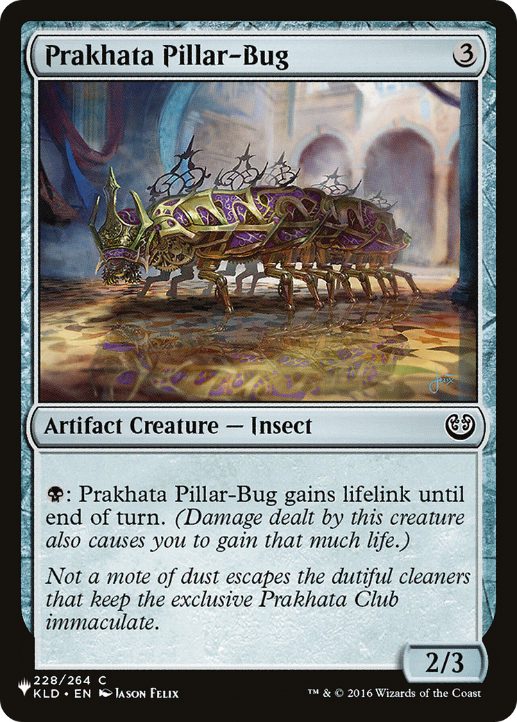 Prakhata Pillar-Bug (LIST-KLD-228) - The List