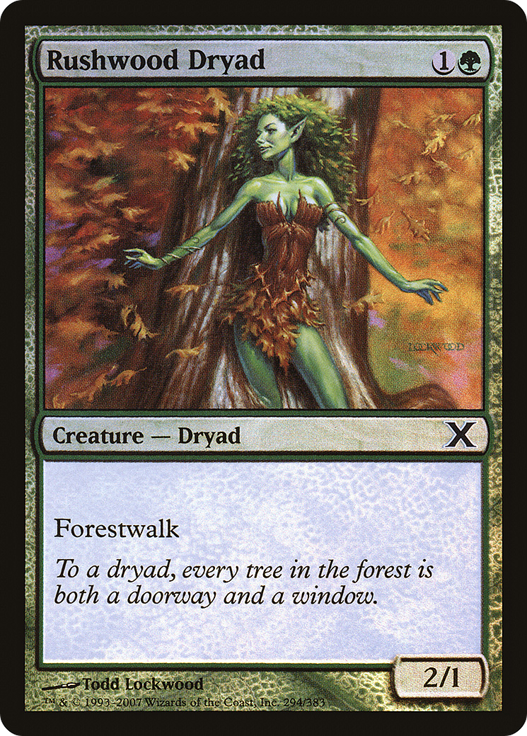 Rushwood Dryad (10E-294★) - Tenth Edition Foil