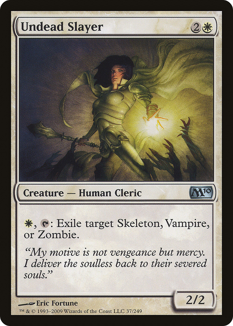 Undead Slayer (M10-037) - Magic 2010 Foil