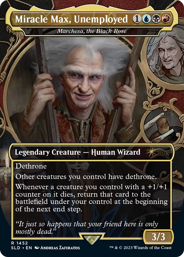 Miracle Max, Unemployed - Marchesa, the Black Rose (SLD-1452) - Secret Lair Drop / Miracle Max, Unemployed (Borderless) Foil