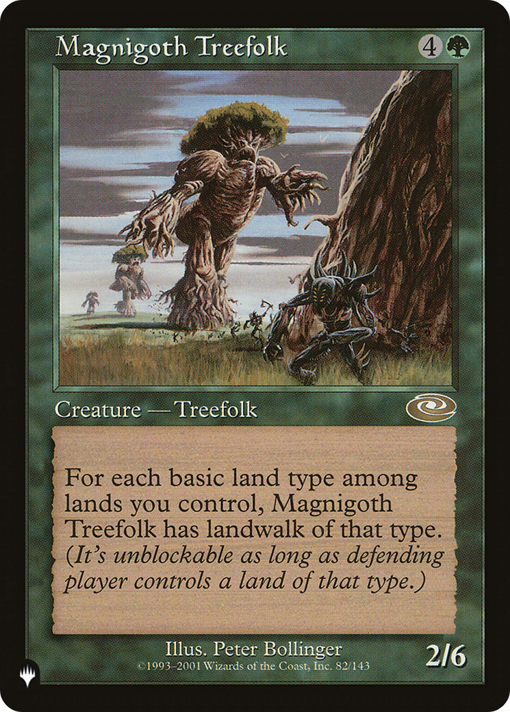 Magnigoth Treefolk (LIST-PLS-82) - The List