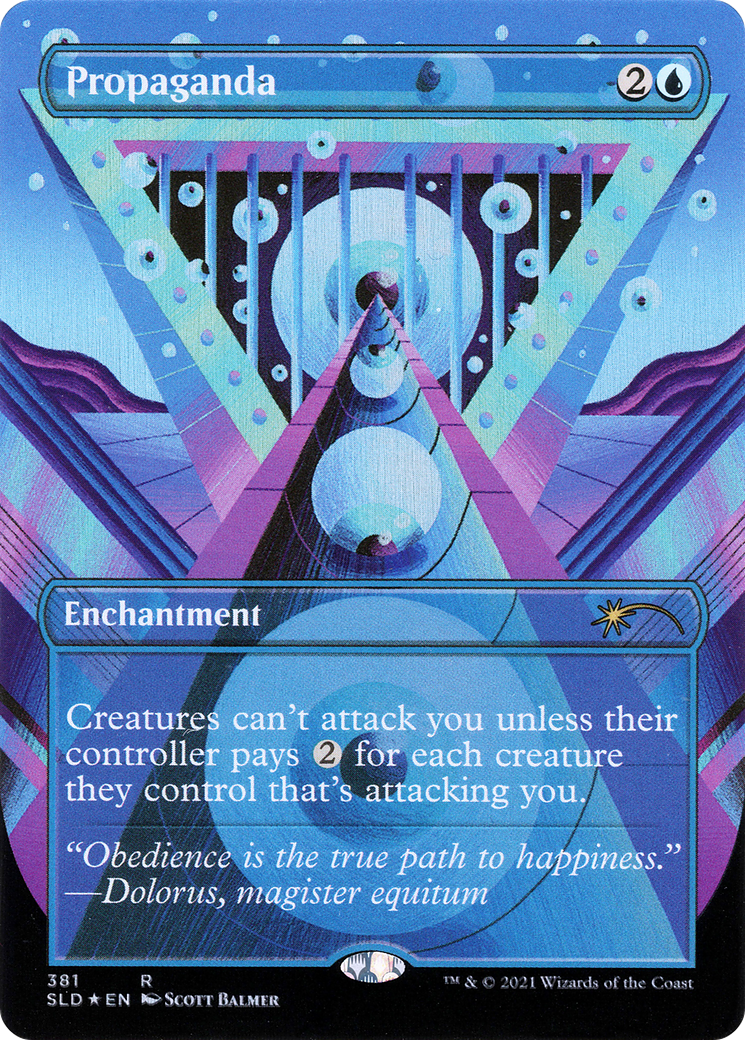 Propaganda (381) (SLD-381) - Secret Lair Drop (Borderless) Foil