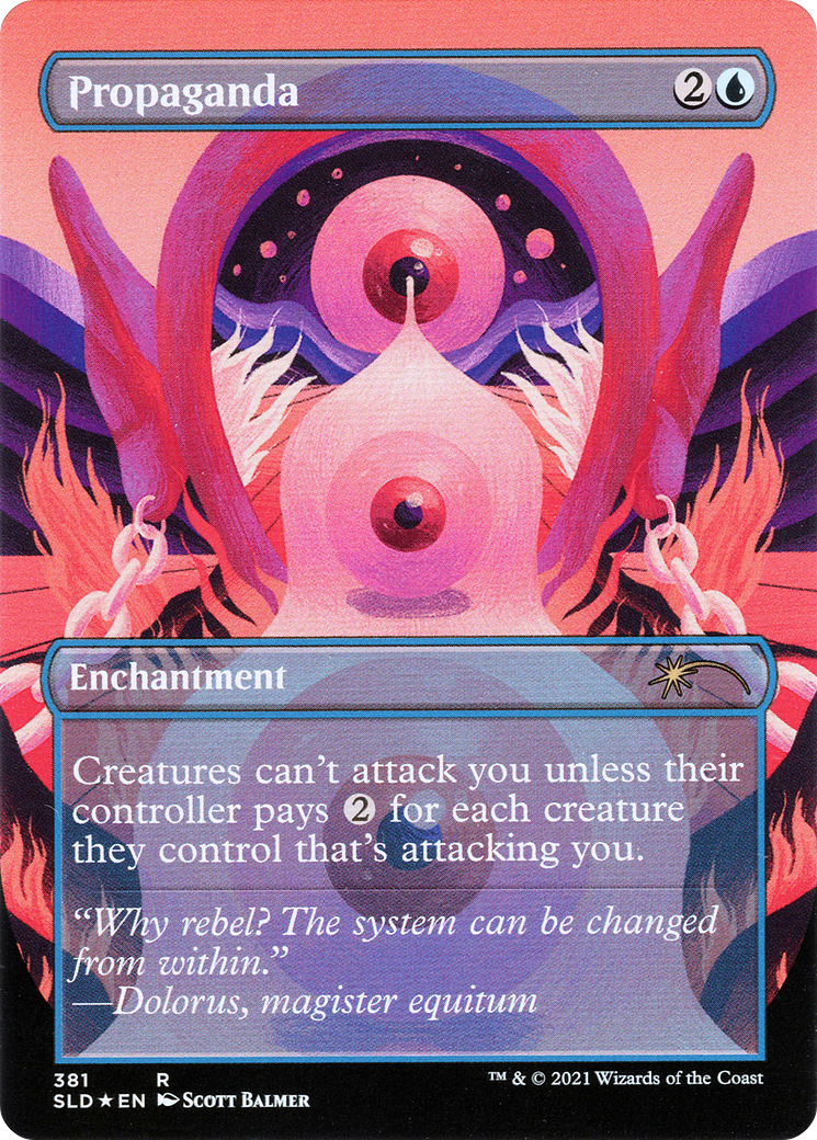 Propagande // Propagande (SLD-381) - Secret Lair Drop (sans bordure) Foil