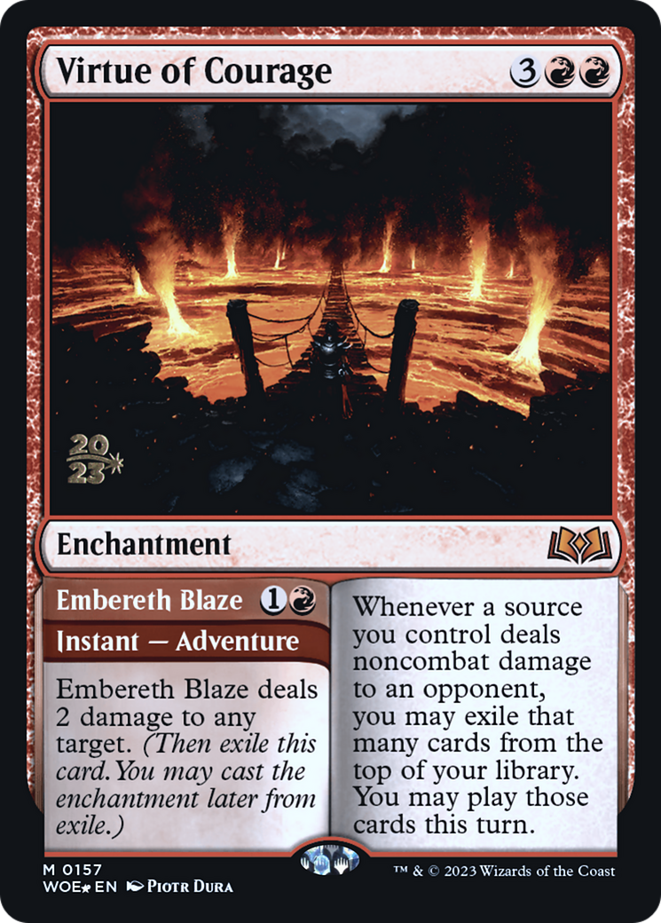 Vertu du courage // Embereth Blaze (PWOE-157S) - Cartes promotionnelles Wilds of Eldraine