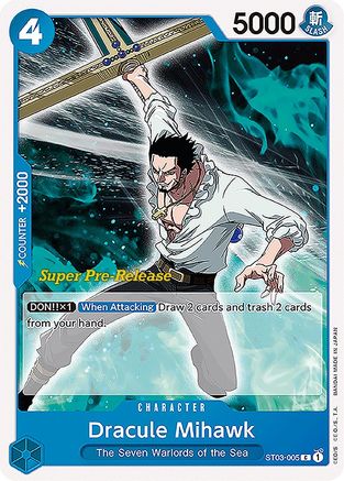 Dracule Mihawk (ST03-005) - Deck de démarrage 3 : Les Sept Seigneurs de la Mer (Super Pre-Release)