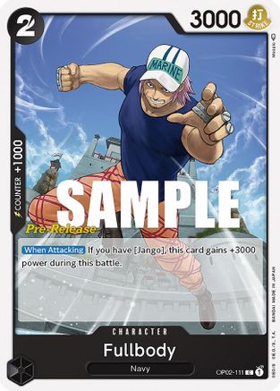 Fullbody (OP02-111) - Cartes de pré-version Paramount War