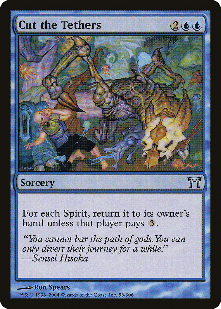 Cut the Tethers (CHK-056) - Champions of Kamigawa Foil
