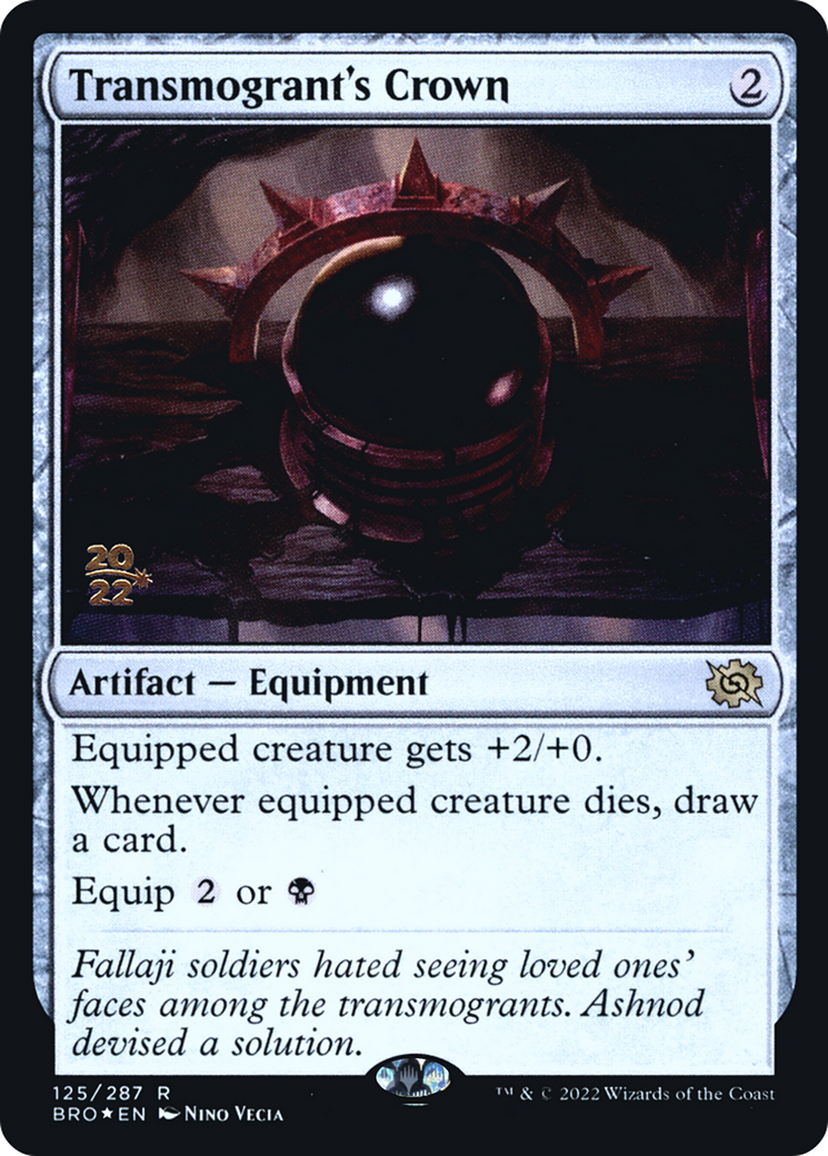 Transmogrant's Crown (PRE-125S) - The Brothers' War Promos Foil