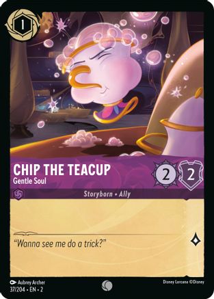 Chip the Teacup - Gentle Soul (37/204) - L'Ascension des Nés du Déluge