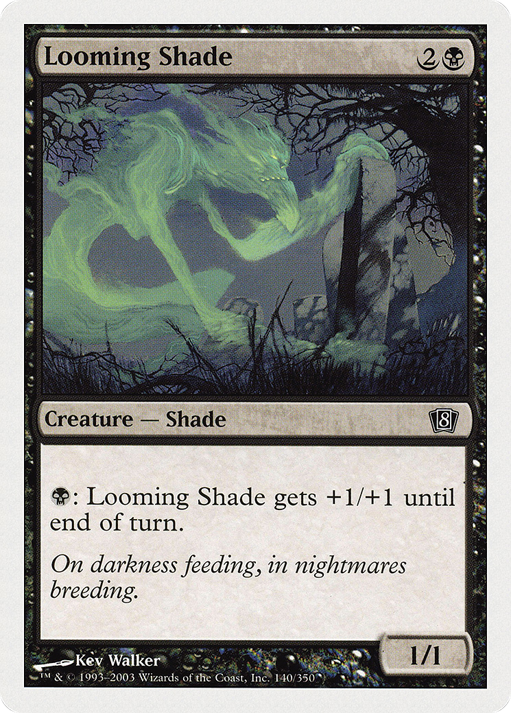 Looming Shade (8ED-140) - Huitième édition