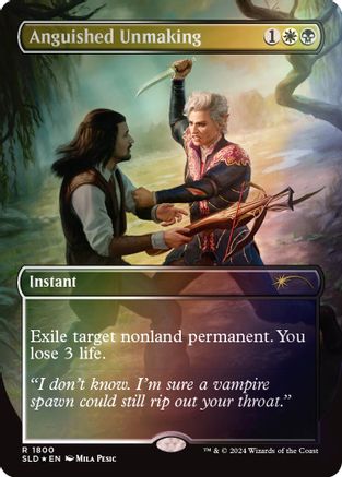 Anguished Unmaking (1800) (Rainbow Foil) (SLD-1800) - Secret Lair Drop Series Foil