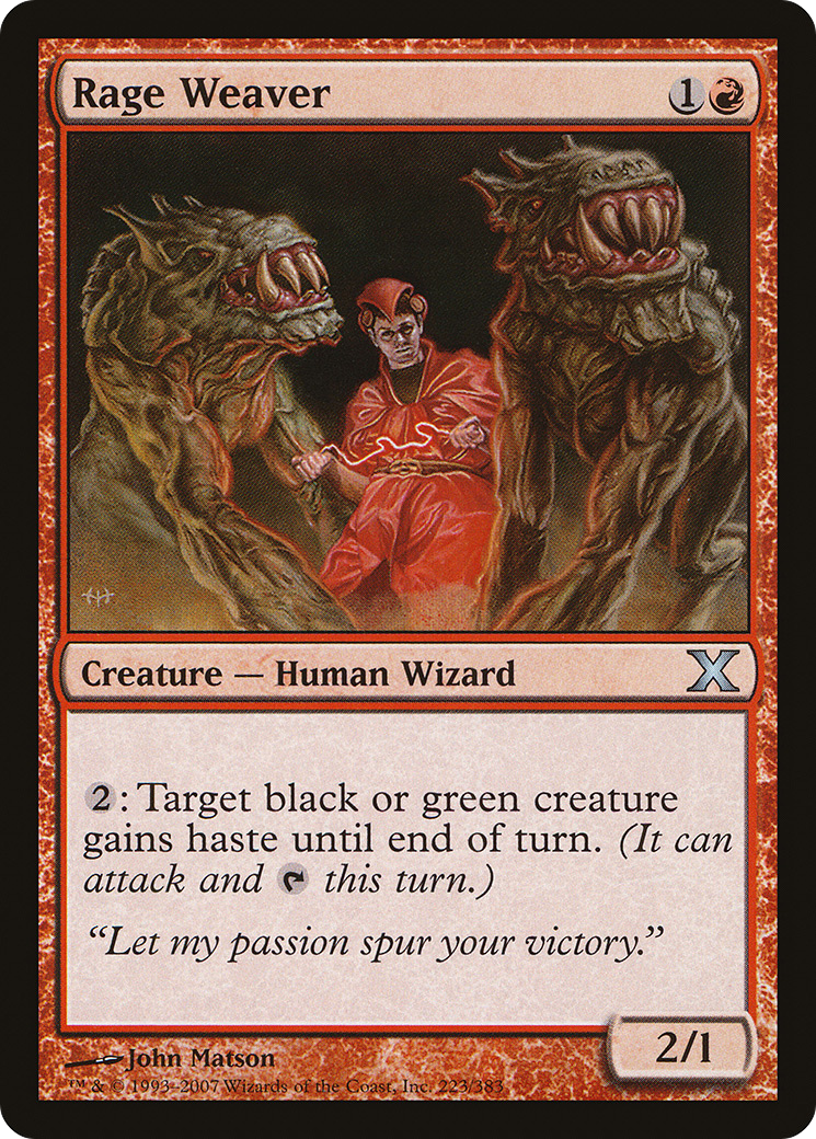 Rage Weaver (10E-223) - Dixième édition