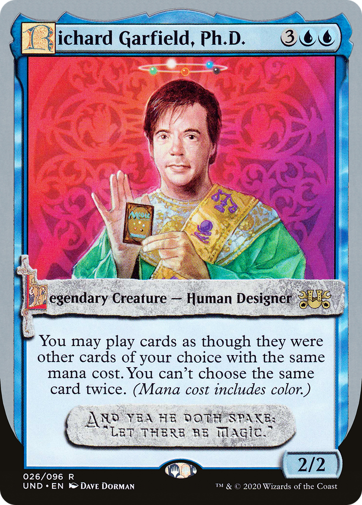 Richard Garfield, Ph.D. (UND-026) - Unsanctioned