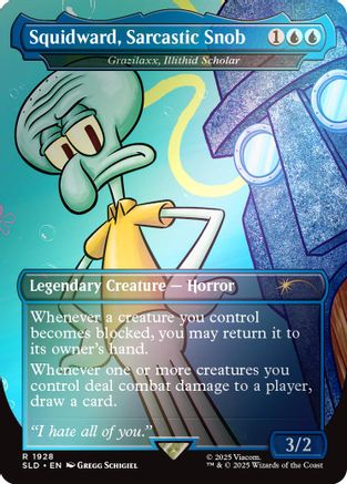 Squidward, Snob sarcastique - Grazilaxx, Érudit Illithid (Arc-en-ciel) (SLD-1928) - Secret Lair Drop Series Foil