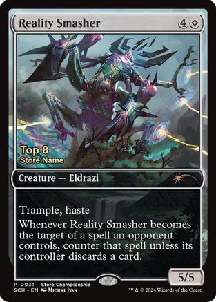 Reality Smasher (Top 8) (GAME-031) - Game Day & Store Championship Promos
