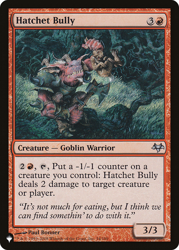 Hatchet Bully (LIST-54/180) - The List
