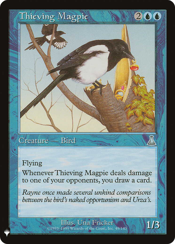 Thieving Magpie (LIST-UDS-49) - The List