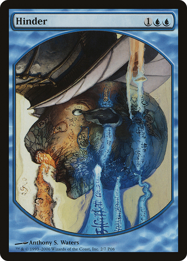 Hinder (MPRP-002) - Magic Player Rewards 2006