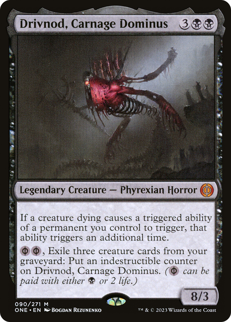 Drivnod, Carnage Dominus (ONE-090) - Phyrexia : Tous ne seront qu'un