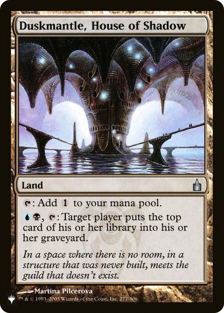 Duskmantle, Maison de l'Ombre (PLST-RAV-277) - La Liste