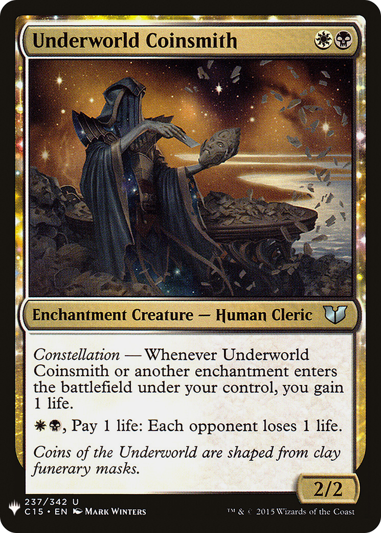Underworld Coinsmith (LIST-C15-237) - The List: (enchantment)