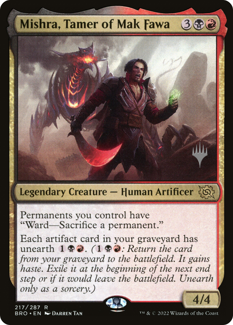 Mishra, Tamer of Mak Fawa (PPBRO-217) - The Brothers' War Promos