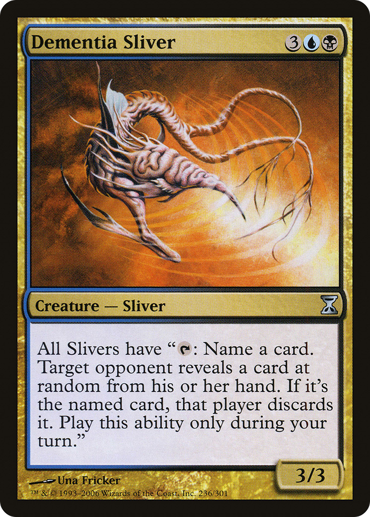 Démence Sliver (TSP-236) - Spirale temporelle
