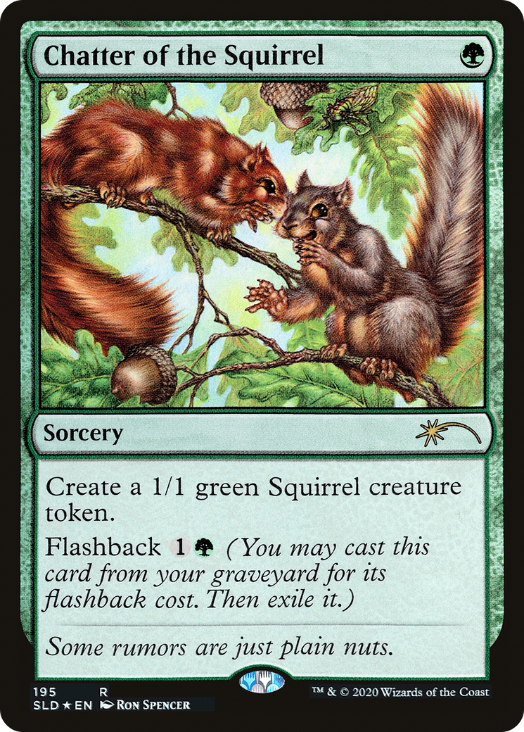 Chatter of the Squirrel (SLD-195) - Secret Lair Drop Foil