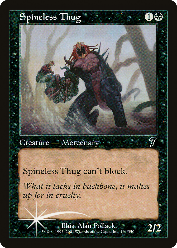 Spineless Thug (7ED-164★) - Seventh Edition Foil