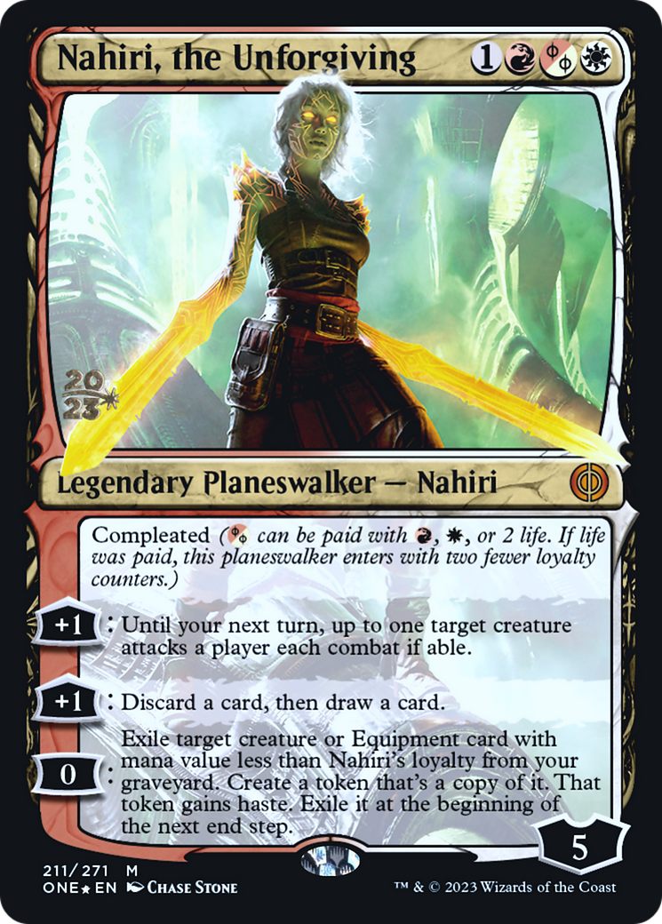 Nahiri, the Unforgiving (PRE-211S) - Phyrexia: All Will Be One Promos Foil