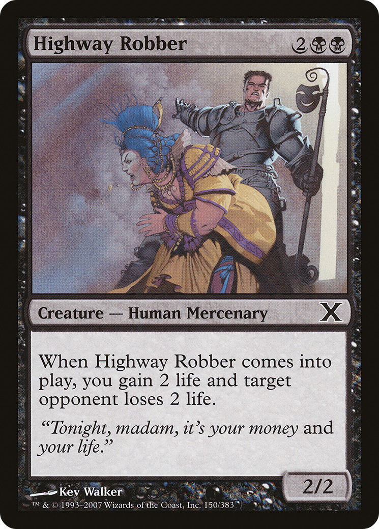 Highway Robber (10E-150) - Tenth Edition Foil