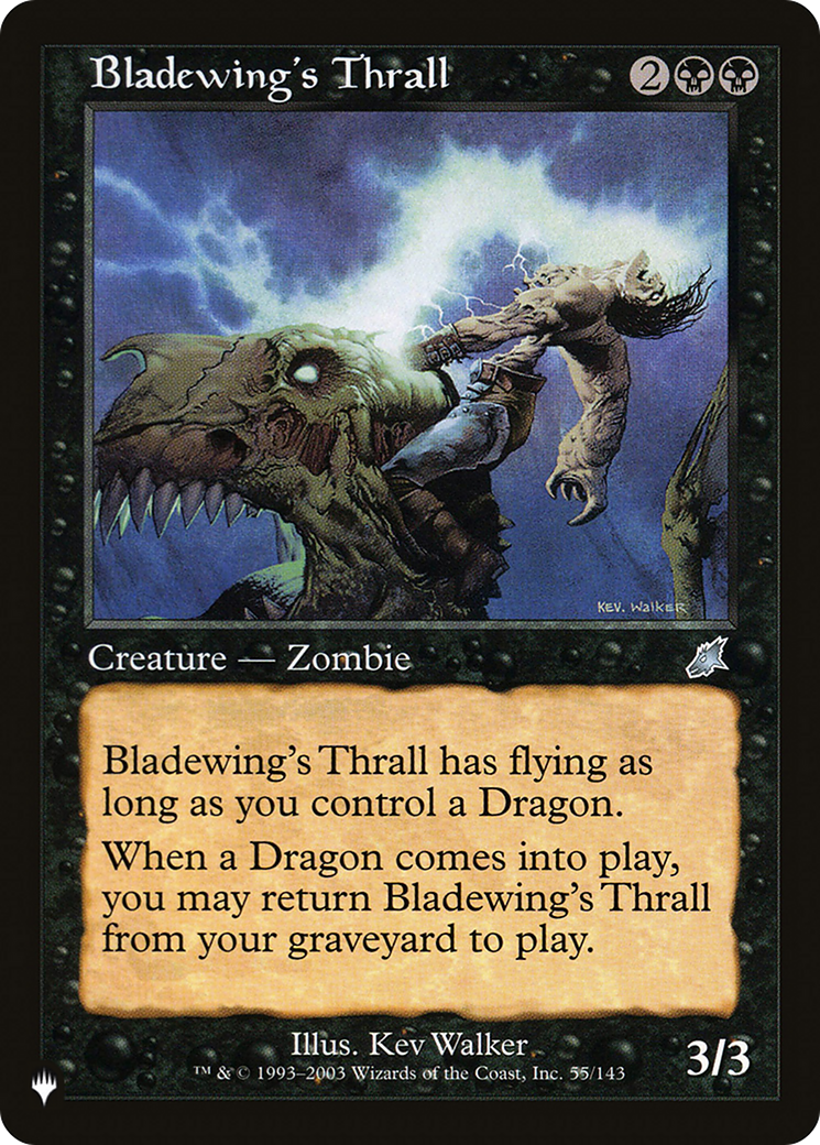 Bladewing's Thrall (LIST-55/143) - The List