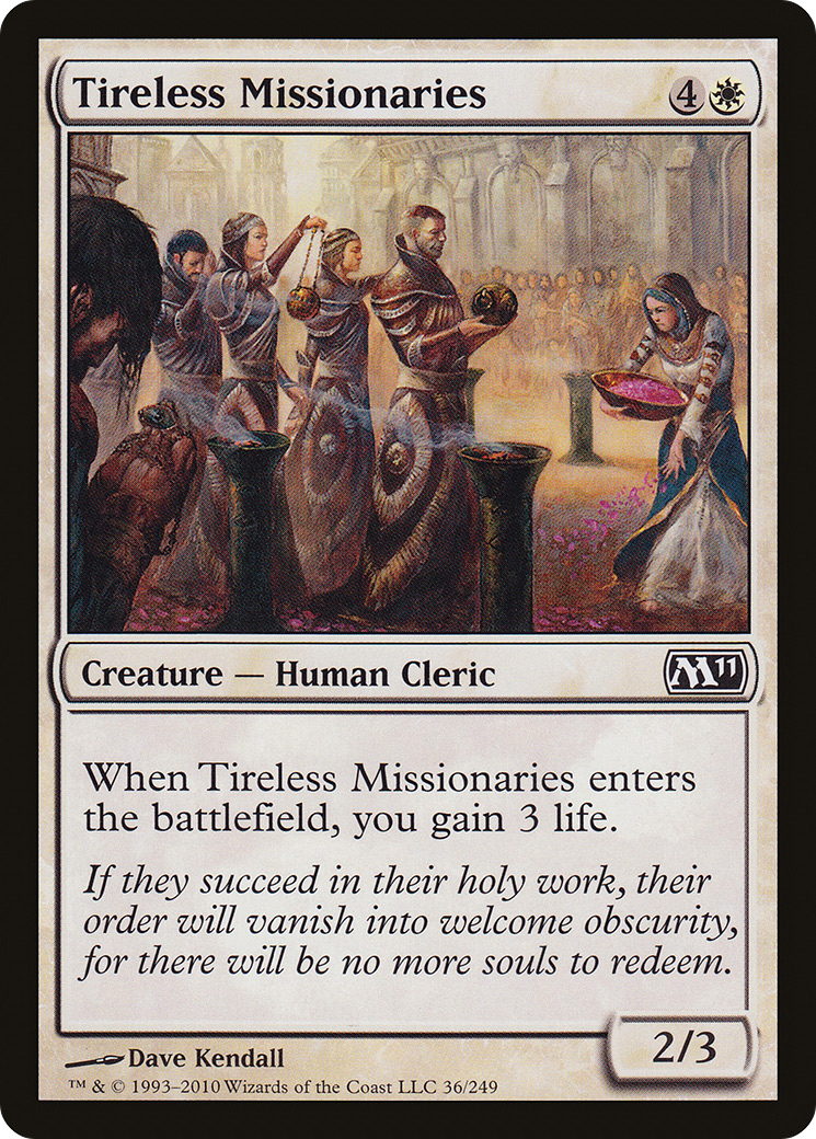 Tireless Missionaries (M11-036) - Magic 2011