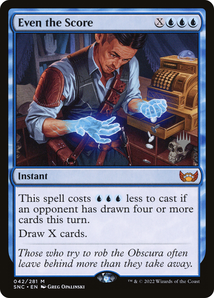 Even the Score (PPSNC-42P) - Streets of New Capenna Promos