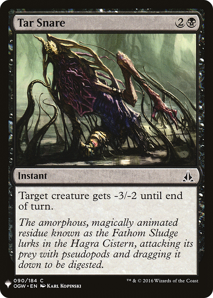 Tar Snare (LIST-OGW-90) - The List