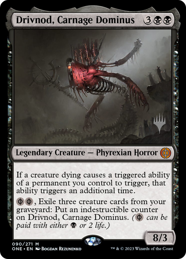 Drivnod, Carnage Dominus (PONE-90P) - Phyrexia : All Will Be One Promos Foil