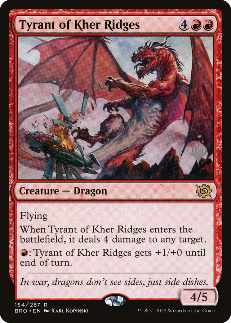 Tyrant of Kher Ridges (PPBRO-154) - The Brothers' War Promos