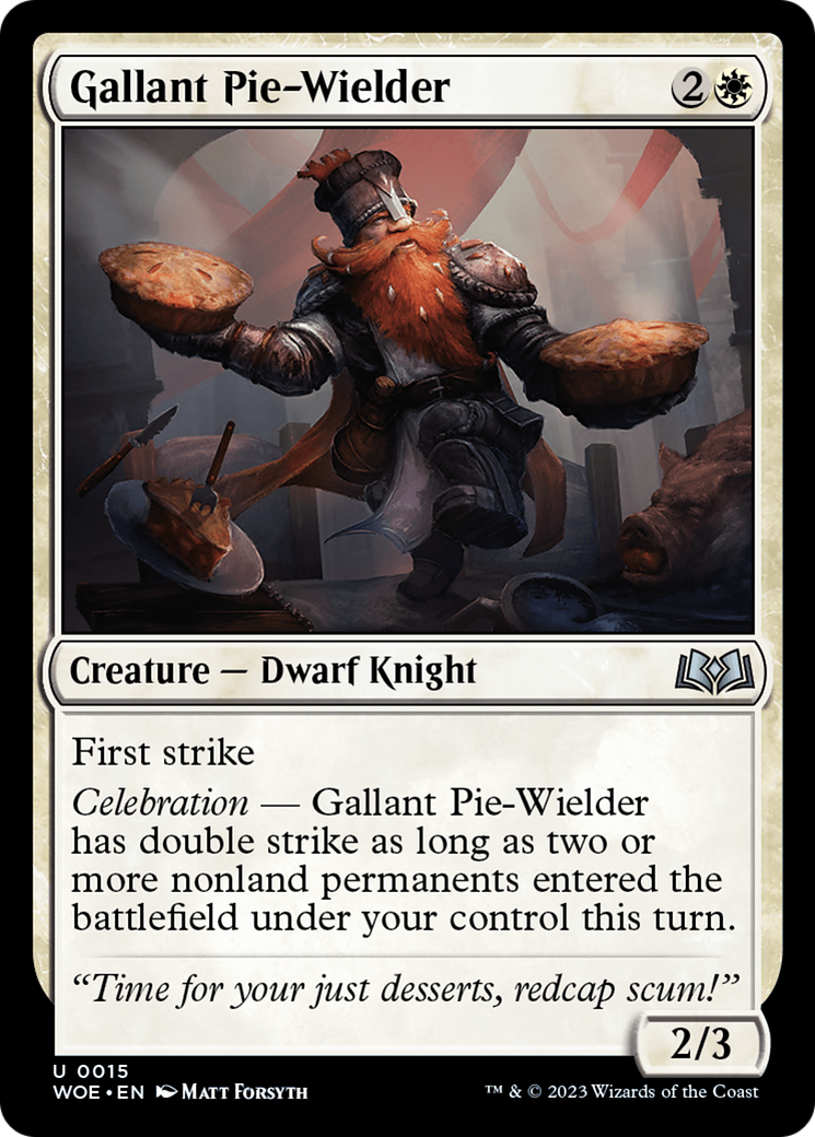 Gallant Pie-Wielder (WOE-015) - Wilds of Eldraine