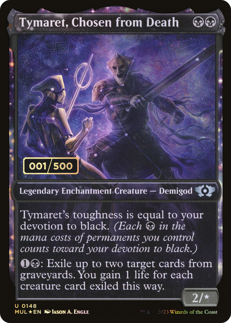 Tymaret, Chosen from Death (Serial Numbered) (MUL-148) - Multiverse Legends: (Showcase, enchantment) Foil