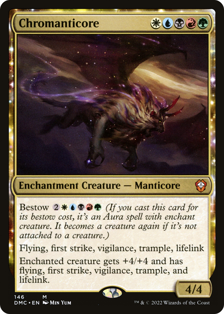 Chromanticore (DMC-146) - Commandant uni de Dominaria : (enchantement)