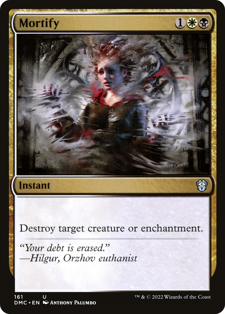 Mortify (DMC-161) - Commandant Uni de Dominaria