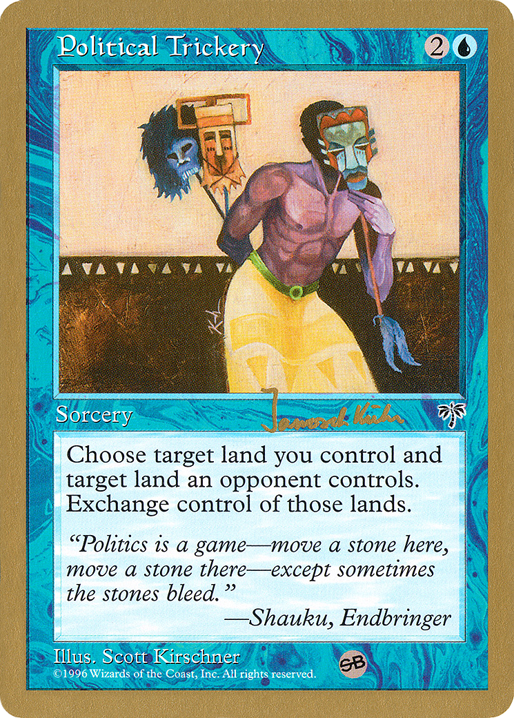 Political Trickery - 1997 Janosch Kuhn (MIR) (SB) (WCD-) - World Championship Decks 1997
