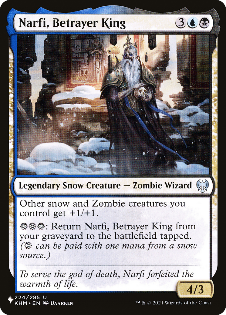 Narfi, Betrayer King (LIST-KHM-224) - The List: (snow)